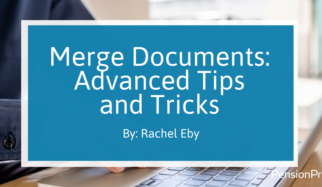 Merge Documents: Advanced Tips and Tricks
