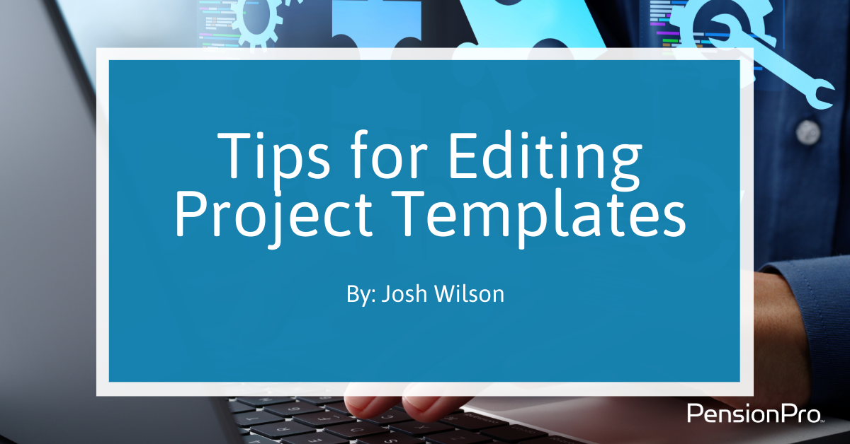 Tips for Editing Project Templates Graphic